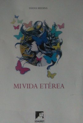 Mi vida eterea