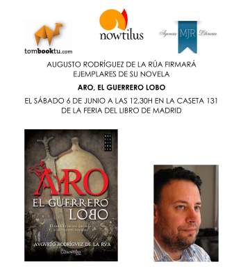 Cartel de firma de ejemplares de Aro, el guerrero lobo en la FLM.